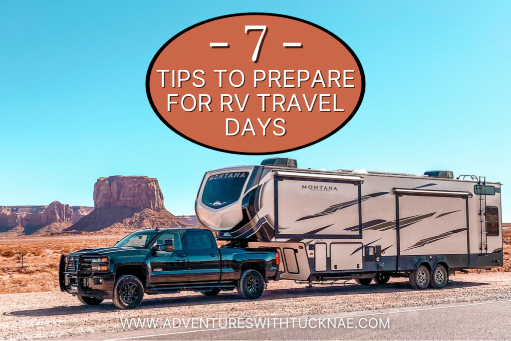 7 Tips to Prepare for RV Travel Days