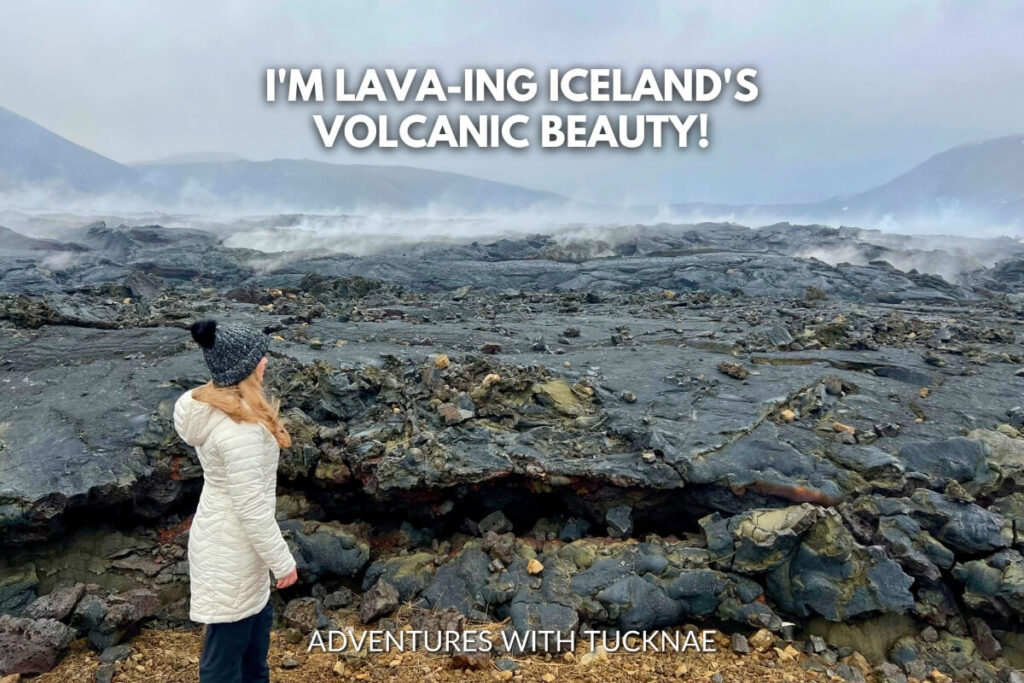 A person stands admiring a vast lava field with steam rising from the ground, under the playful caption 'I'm lava-ing Iceland's volcanic beauty!'